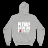 Champion "Back The Fuck Up" Hoodie